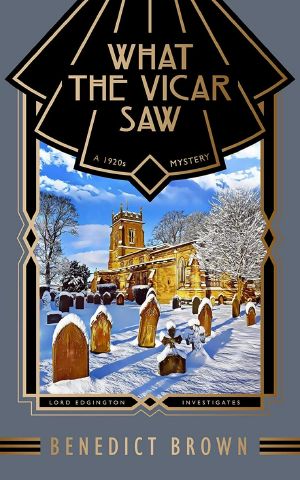 [Lord Edgington Investigates 09] • What the Vicar Saw